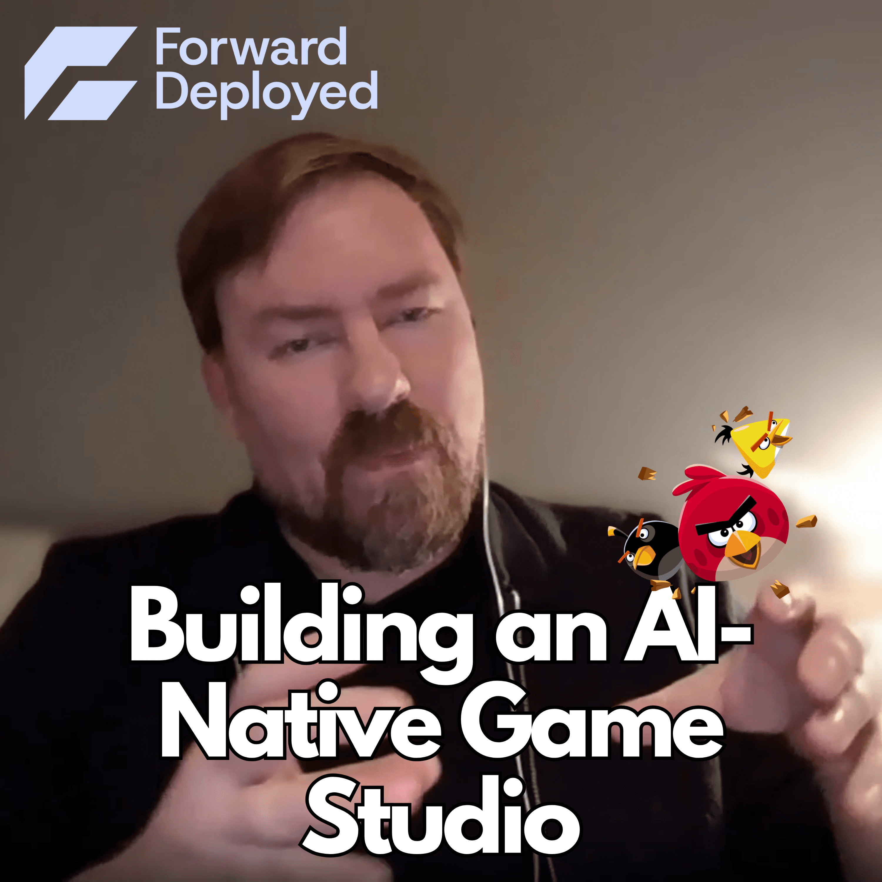He Led AI Transformation for Angry Birds. Then He Quit.